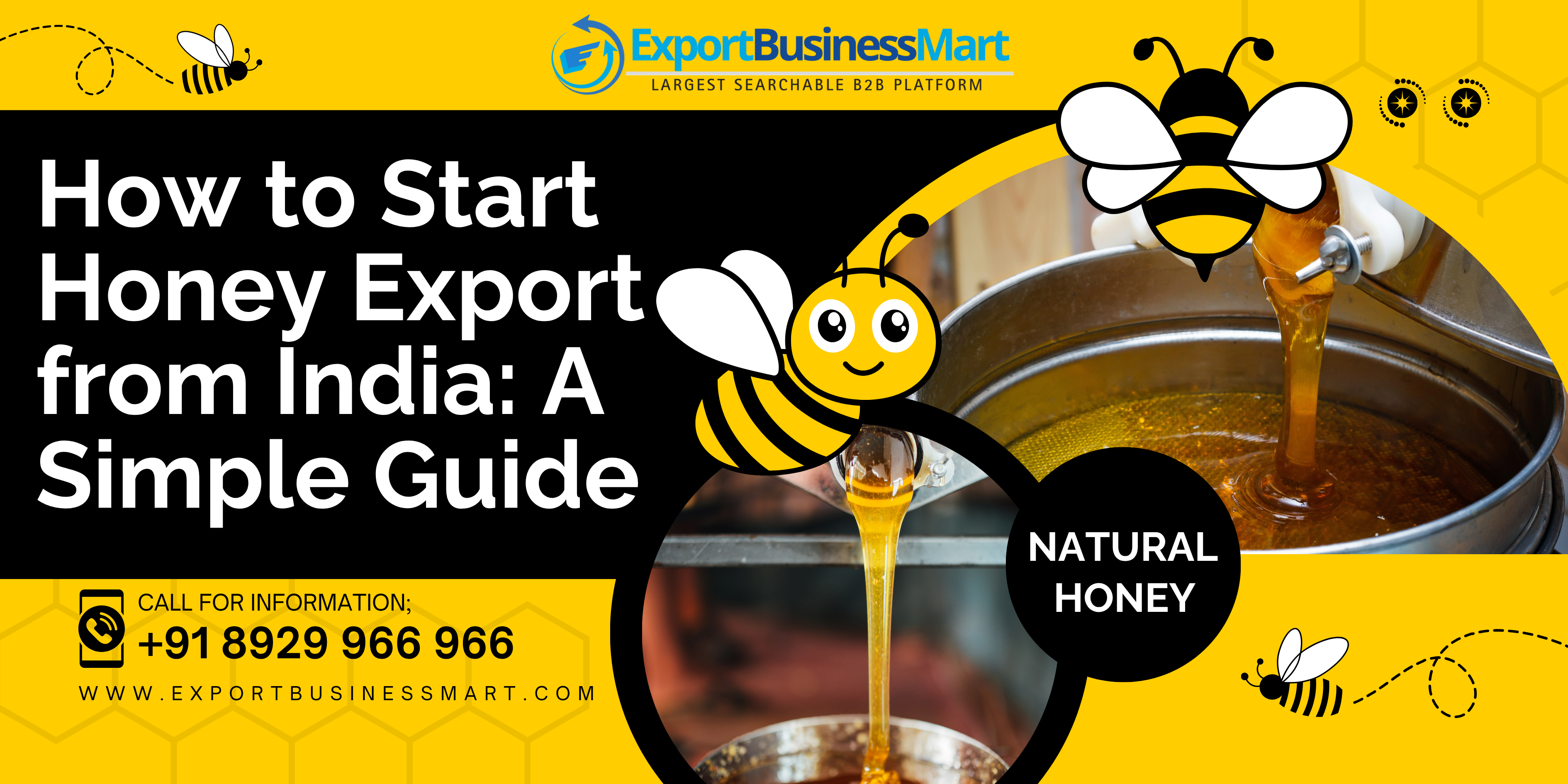 How to Start Honey Export from India: A Simple Guide