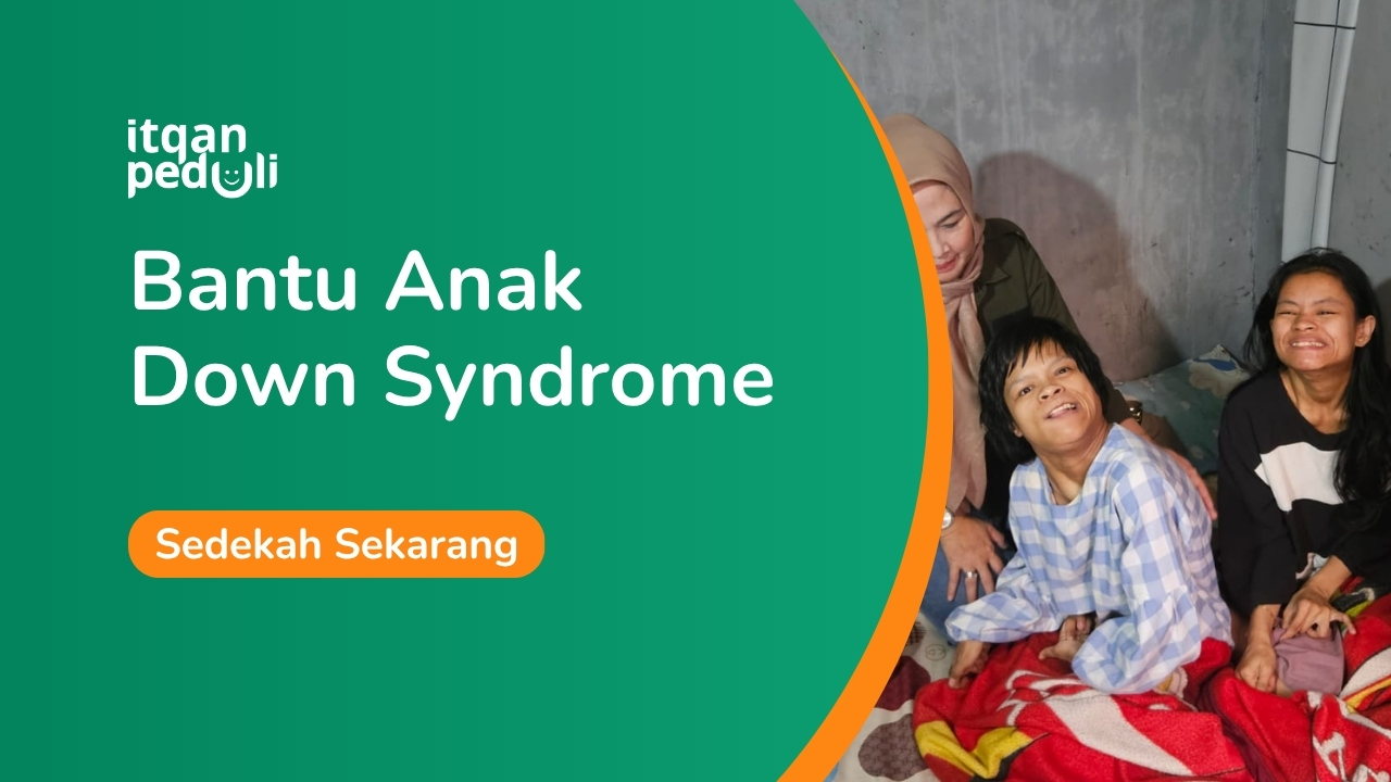 Bantu Anak Down Syndrome