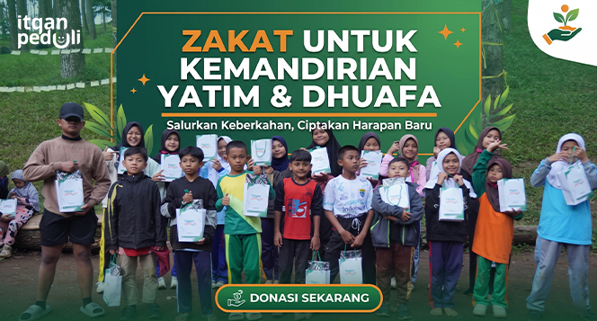 ZAKAT UNTUK KEMANDIRIAN YATIM & DHUAFA