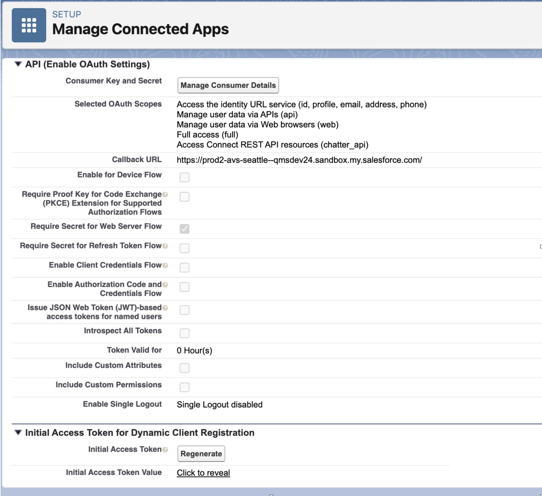 A configured connected app with OAuth settings enabled