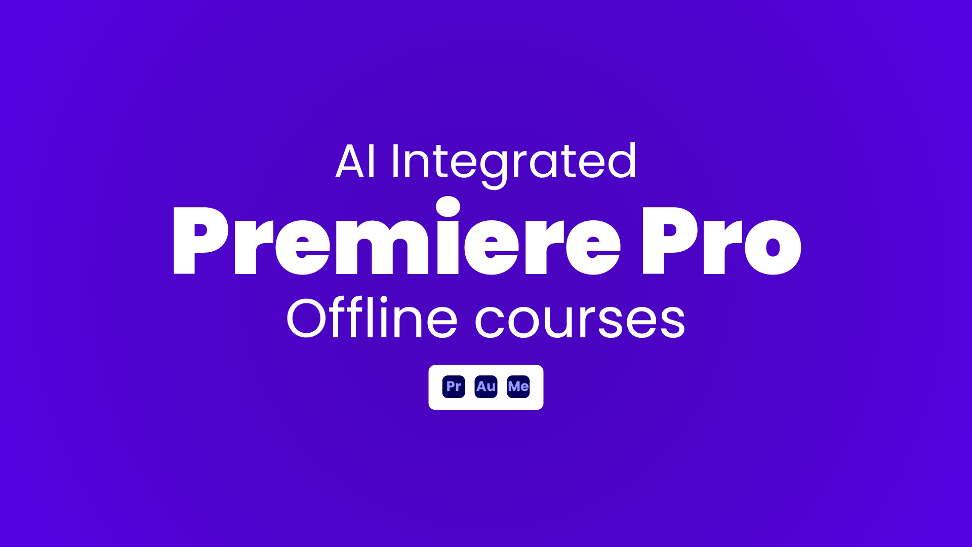 Premiere Pro Course