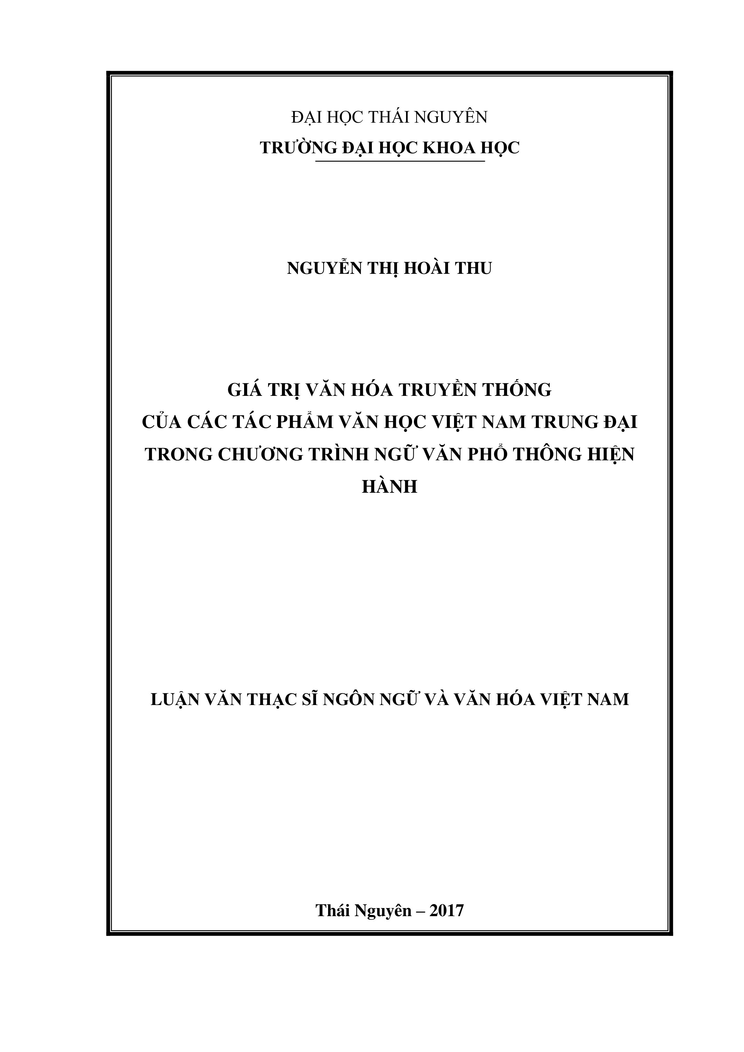 Giá trị văn hóa truyền thống của các tác phẩm văn học Việt Nam trung đại trọng chương trình ngữ văn phổ thông hiện hành