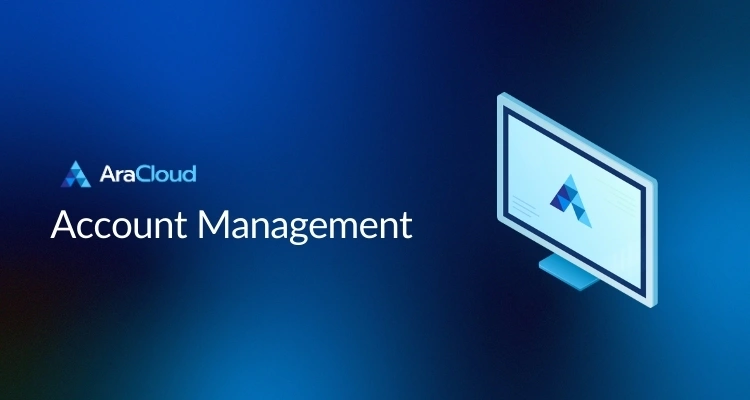 AraCloud Account Management