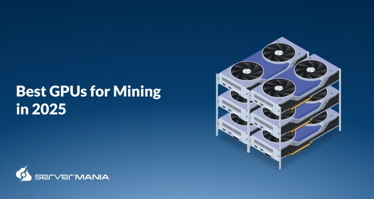 A featured image showing GPU mining server rack space reading "Best GPUs for Mining in 2025".