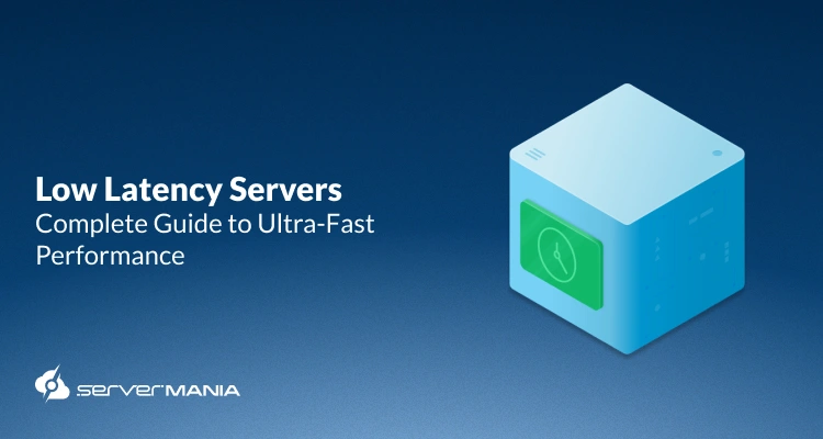 A featured image showing reading "Low Latency Servers", subtitle "Complete Guide to Ultra-Fast Performance".