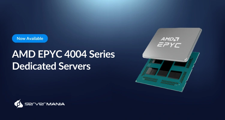 Navy gradient banner with a 'Now Available' badge and the headline 'AMD EPYC 4004 Series Dedicated Servers' alongside a 3D AMD EPYC processor illustration and the ServerMania logo.