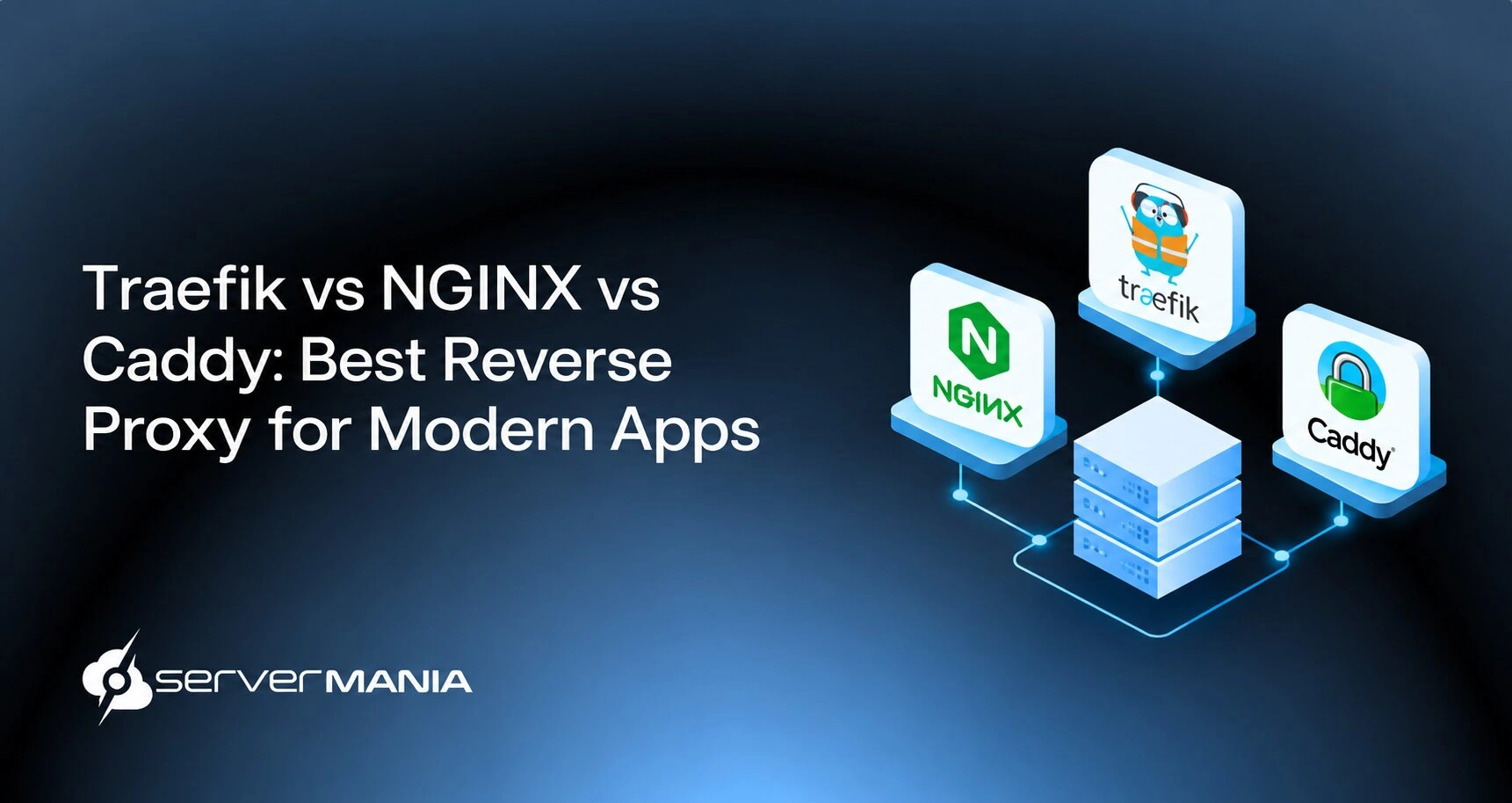 Traefik vs NGINX vs Caddy