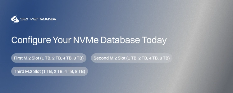 A CTA image listing ServerMania NVMe Slot options.