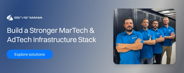 A CTA image prompting the reader to explore ServerMania solutions for MarTech and AdTech platforms hosting.