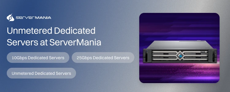Unmetered Dedicated Servers at ServerMania