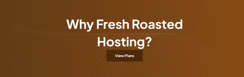 FreshRoastedHosting