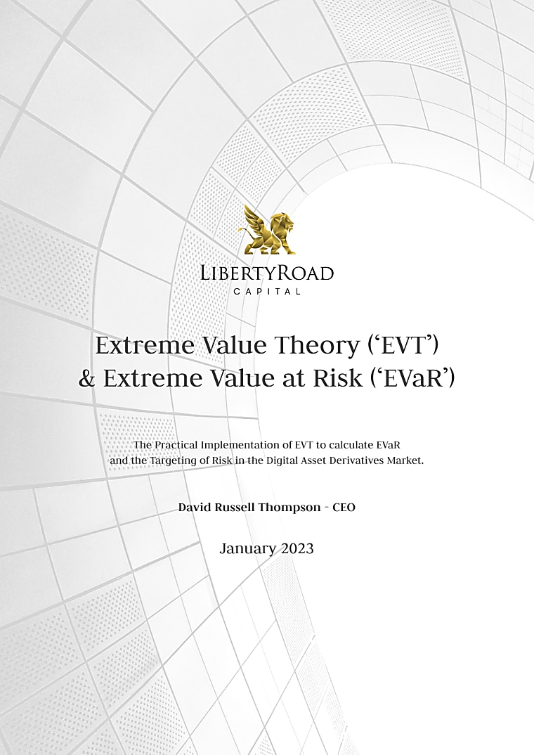 Extreme Value Theory (‘EVT’) & Extreme Value At Risk (‘EVaR’)