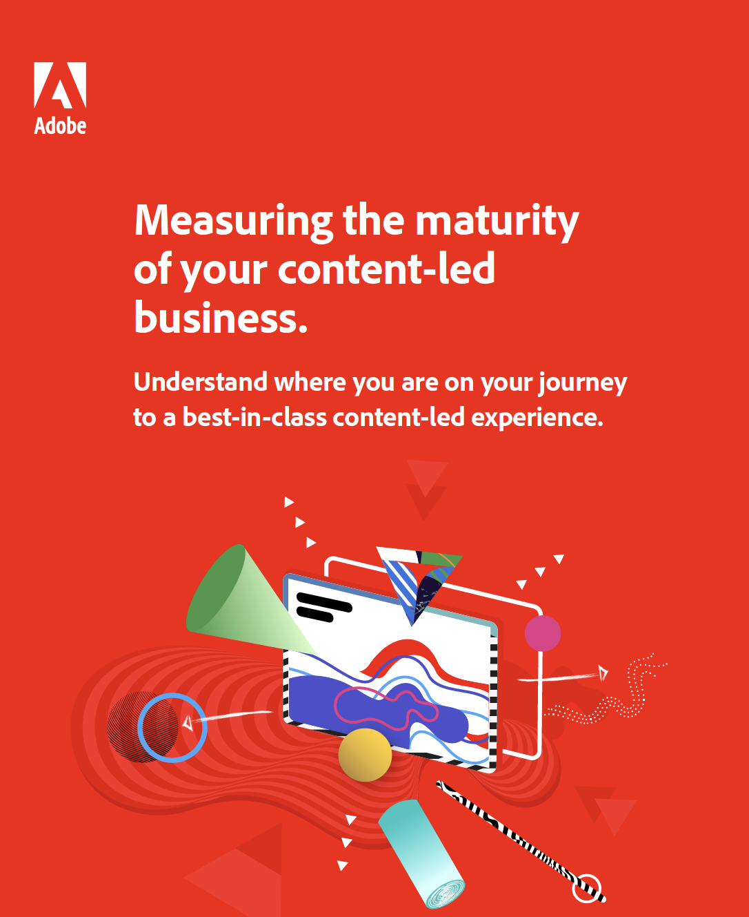 Measuring the Maturity of Your Content-Led Business