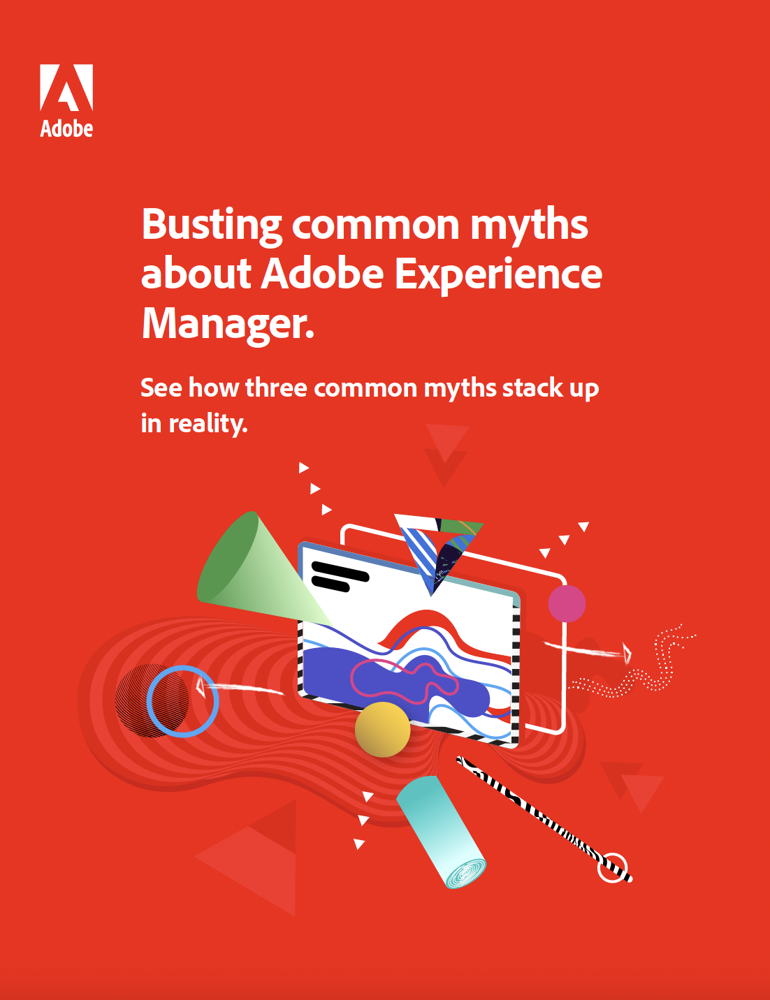 Busting Common Myths About Adobe Experience Manager