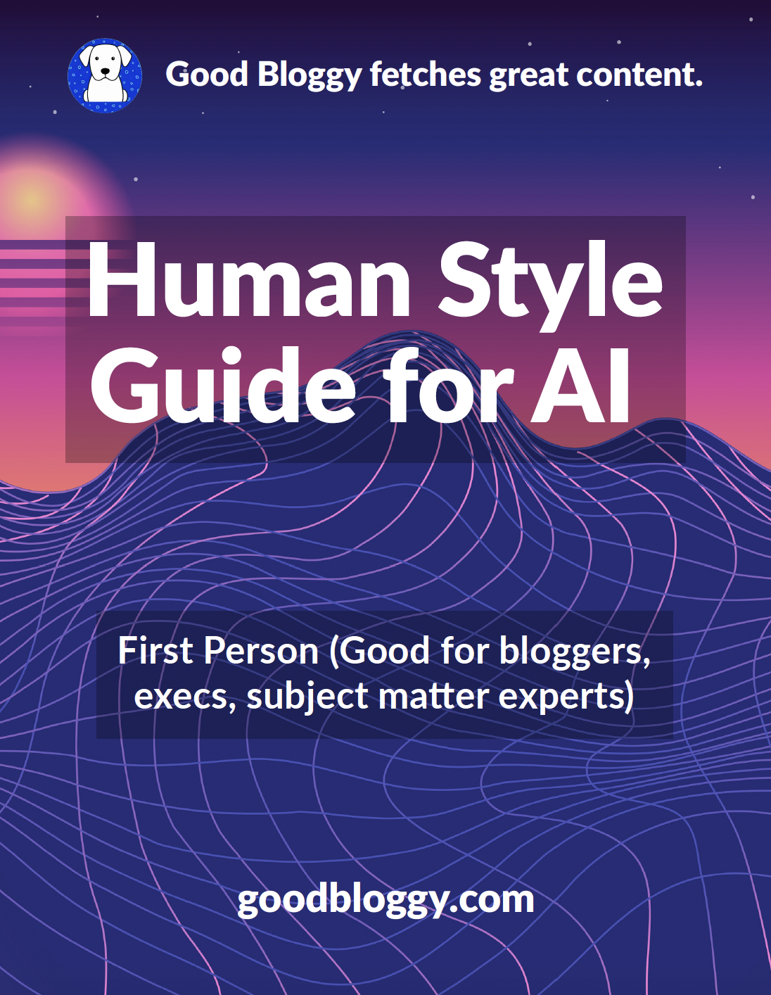 Good Bloggy AI Style Guide Preview