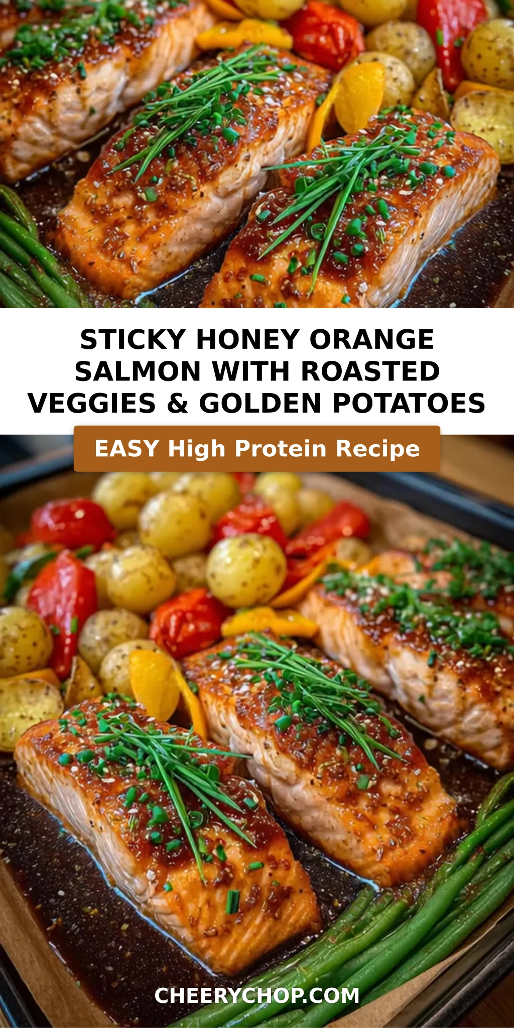 Sticky Honey Orange Salmon with Roasted Veggies & Golden Potatoes