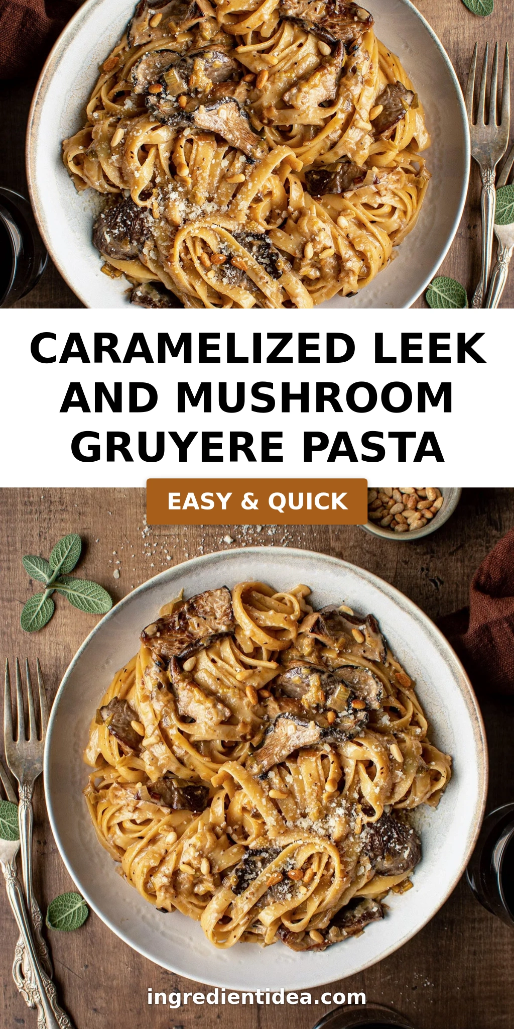 Caramelized Leek and Mushroom Gruyere Pasta