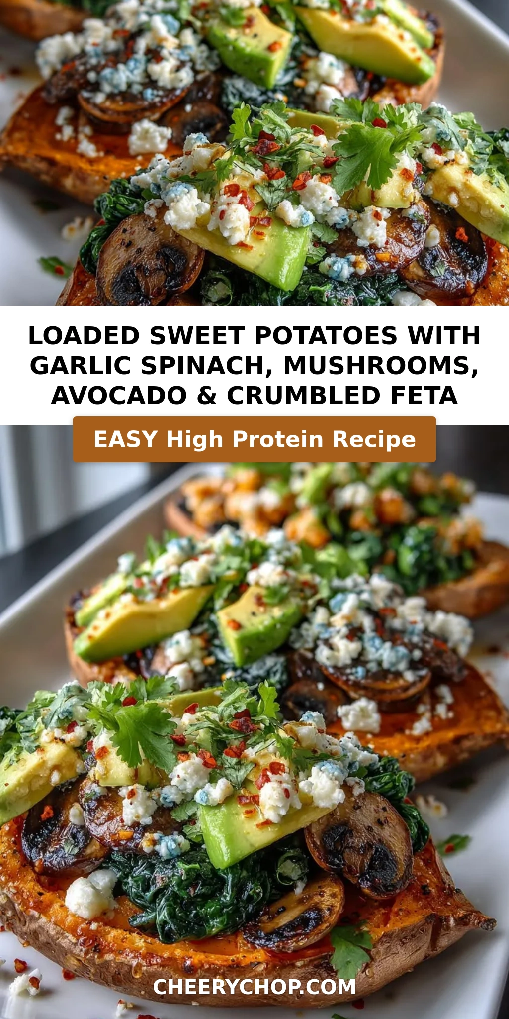 Loaded Sweet Potatoes with Garlic Spinach, Mushrooms, Avocado & Crumbled Feta