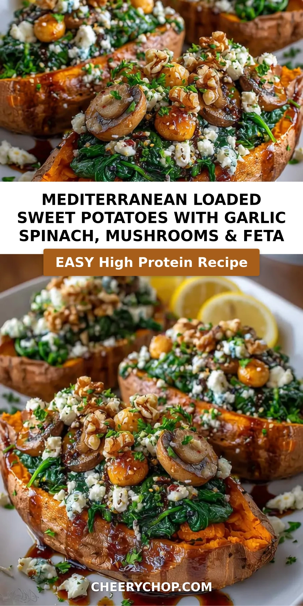 Mediterranean Loaded Sweet Potatoes with Garlic Spinach, Mushrooms & Feta
