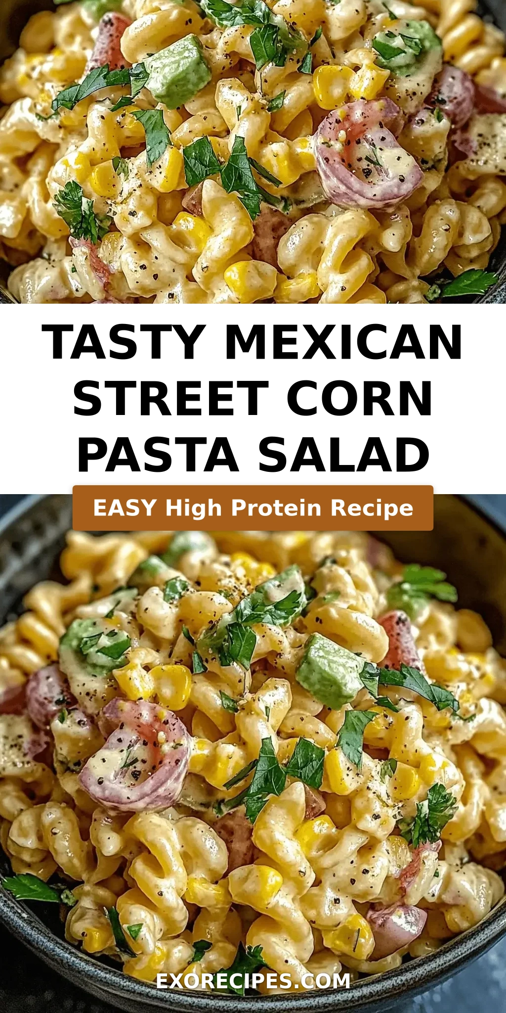 Tasty Mexican Street Corn Pasta Salad