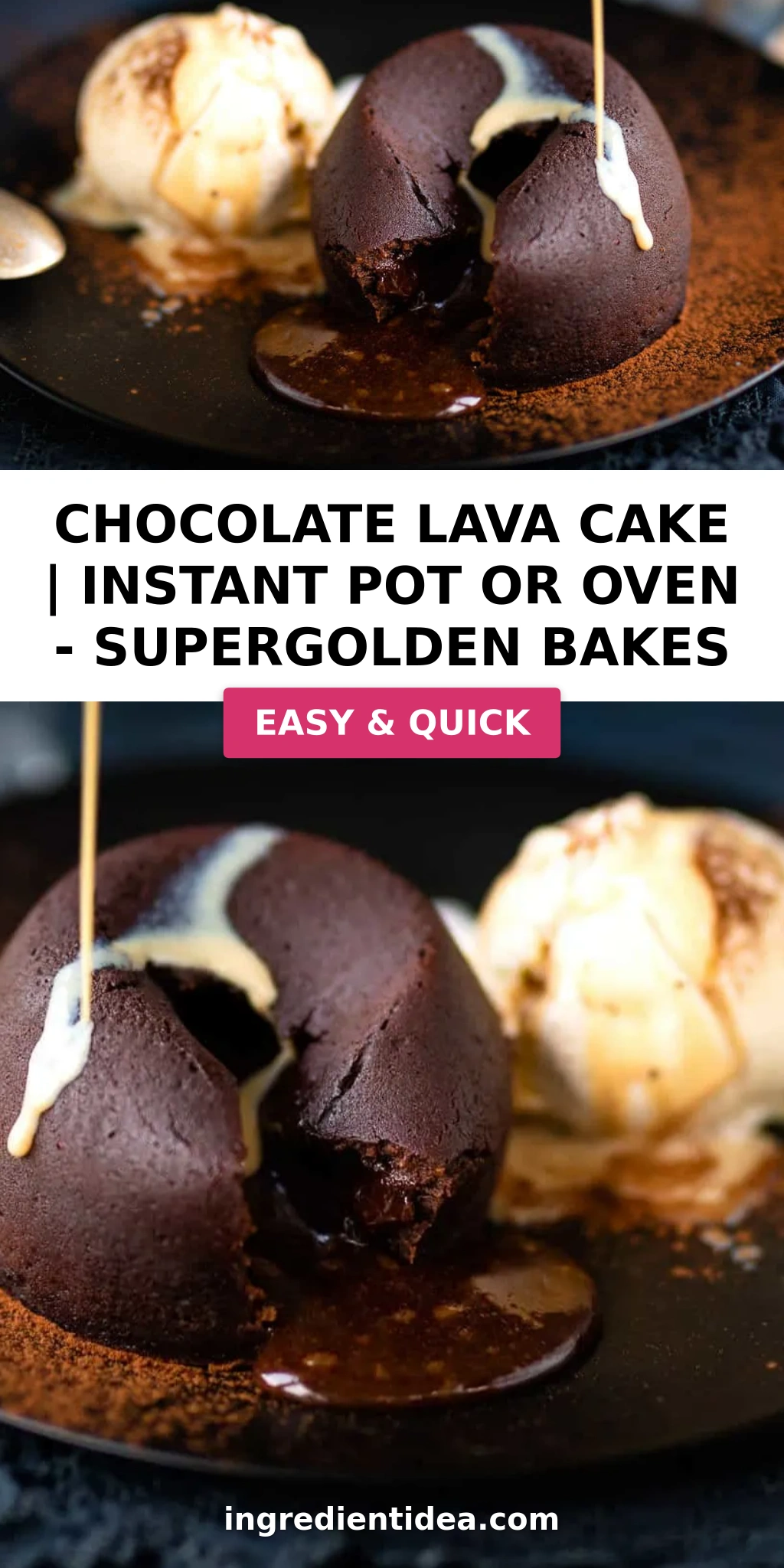 Chocolate Lava Cake | Instant Pot or Oven - Supergolden Bakes