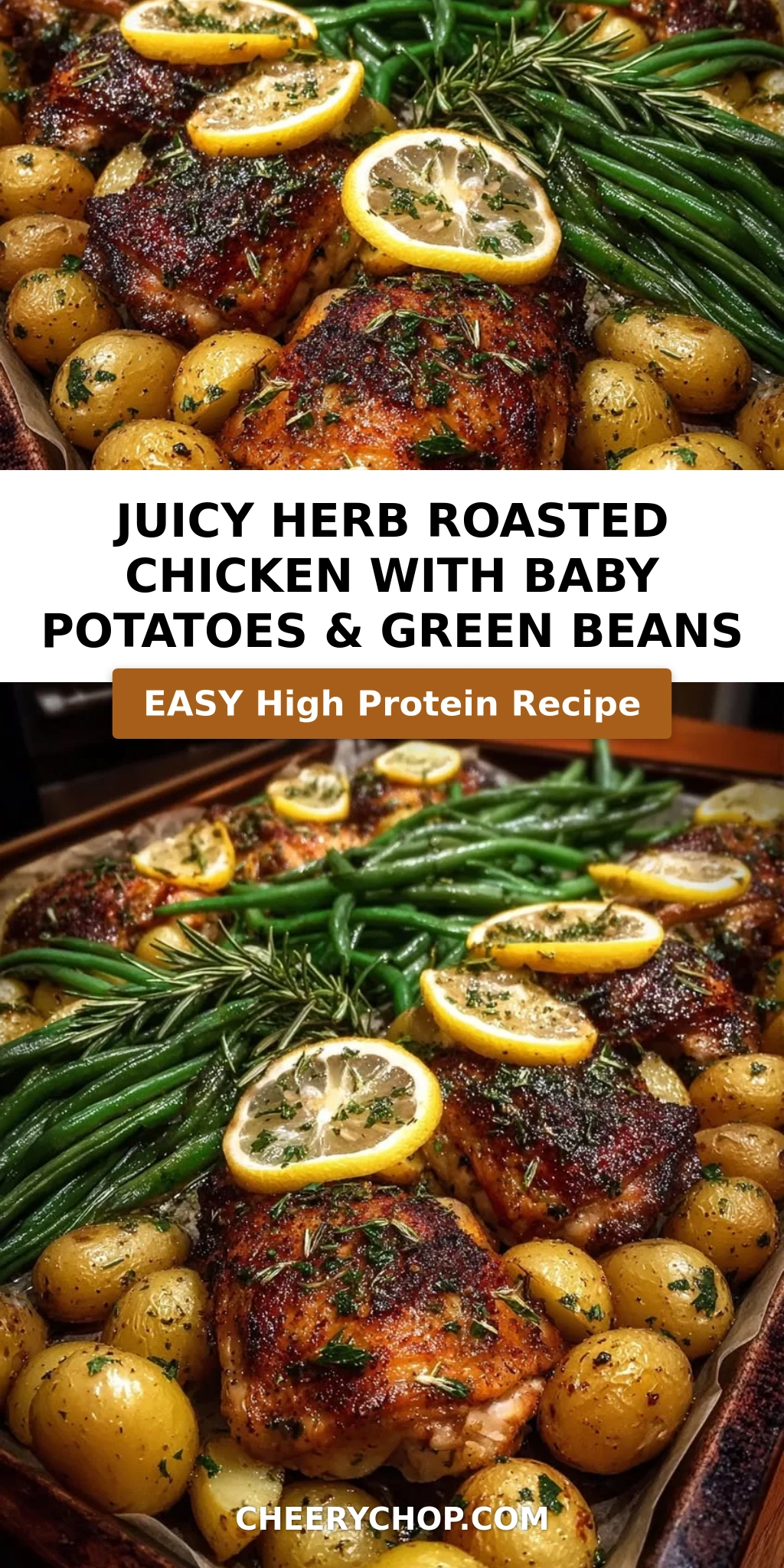Juicy Herb Roasted Chicken with Baby Potatoes & Green Beans