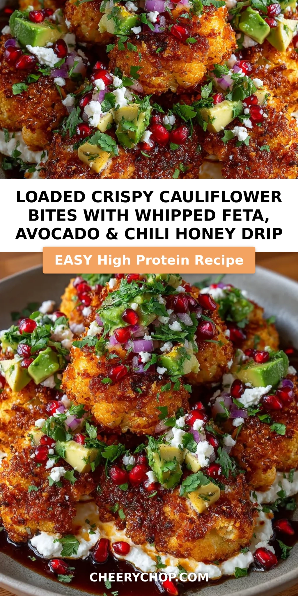 Loaded Crispy Cauliflower Bites with Whipped Feta, Avocado & Chili Honey Drip