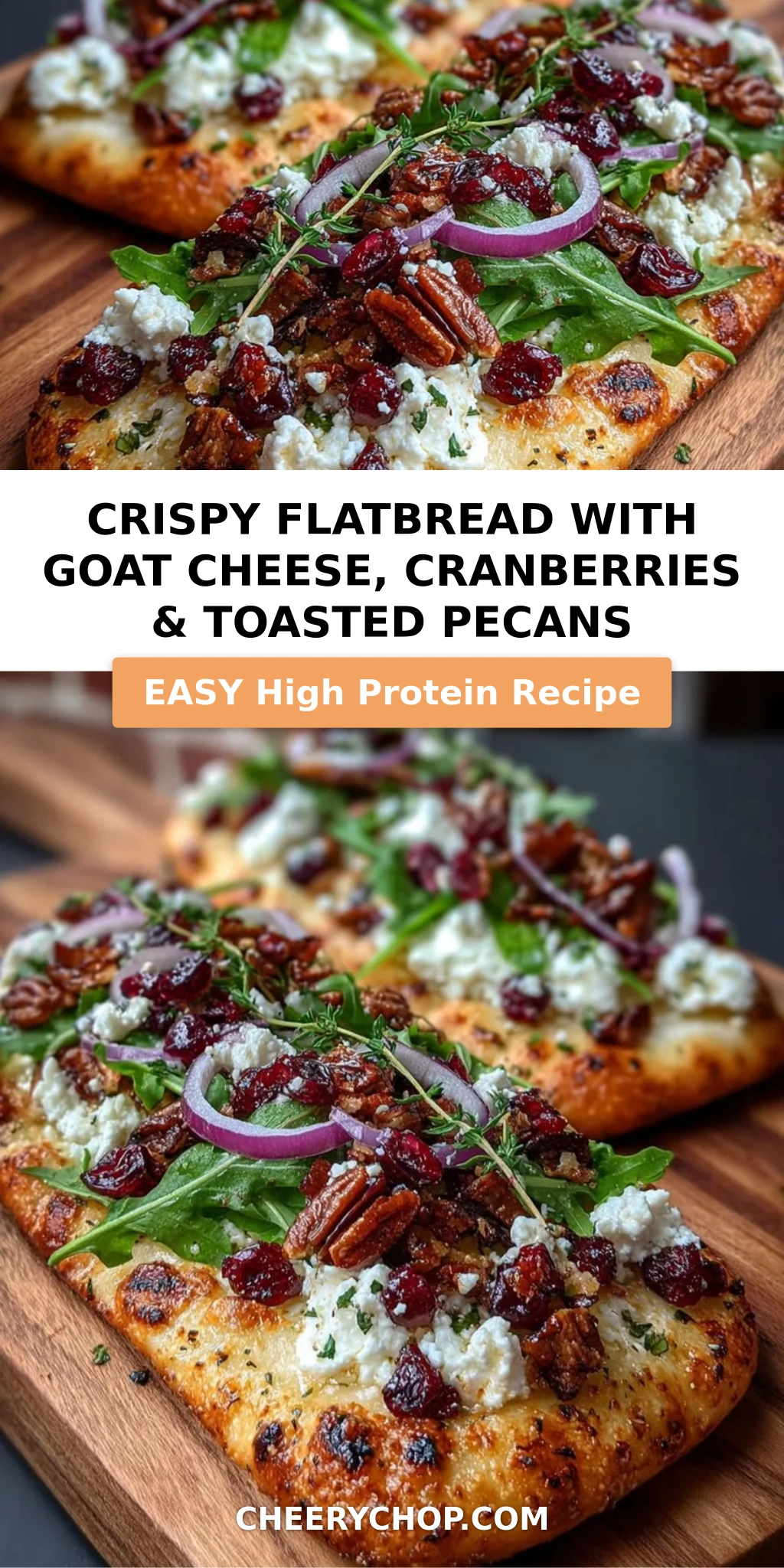 Crispy Flatbread with Goat Cheese, Cranberries & Toasted Pecans