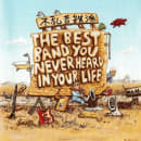 The Best Band You Never Heard in Your Life Cover