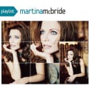 Playlist: The Very Best Of Martina McBride Cover