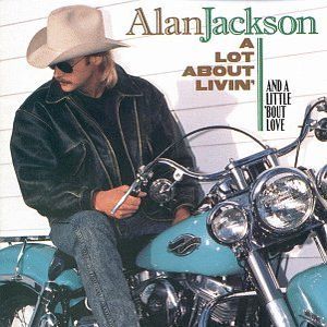A Lot About Livin' (And A Little 'Bout Love) Cover