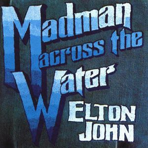 Madman Across The Water Cover