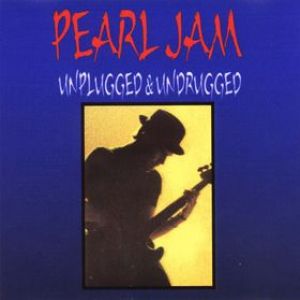 Unplugged & Undrugged Cover