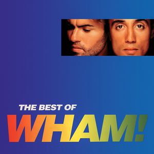 The Best of Wham!: If You Were There... Cover