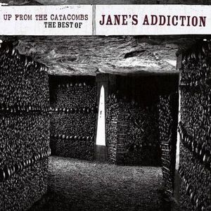 Up from the Catacombs: the Best of Jane's Addiction Cover