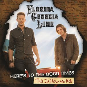 Here's To The Good Times...This Is How We Roll Cover