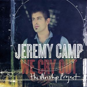 We Cry Out: The Worship Project Cover