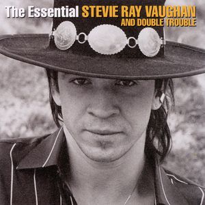 The Essential Stevie Ray Vaughan and Double Trouble Cover