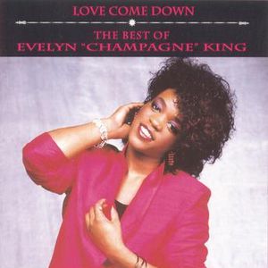 Love Come Down: The Best of Evelyn "Champagne" King Cover