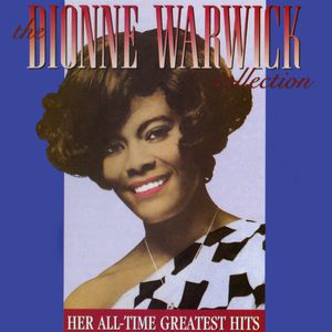 The Dionne Warwick Collection: Her All-Time Greatest Hits Cover