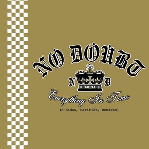 Everything In Time (B-sides, Rarities, Remixes) Cover