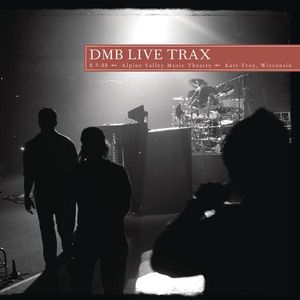 2008-08-09: DMB Live Trax, Volume 15: Alpine Valley Music Theatre, East Troy, WI, USA Cover
