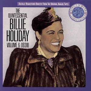 The Quintessential Billie Holiday, Volume 6: 1938 Cover