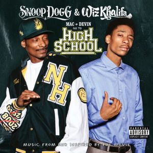 Mac and Devin Go To High School (Music From and Inspired By The Movie) Cover