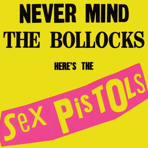 Never Mind The Bollocks, Here's The Sex Pistols Cover