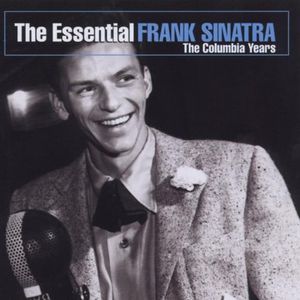 The Essential Frank Sinatra: The Columbia Years Cover
