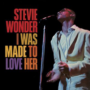 I Was Made to Love Her Cover