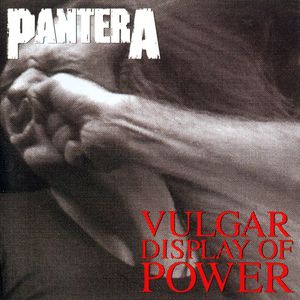 Vulgar Display of Power Cover