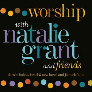 Worship With Natalie Grant And Friends Cover