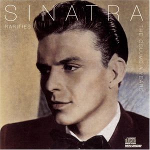 Sinatra Rarities: The Columbia Years Cover